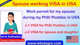 What is J1 VISA  J 1 VISA for Studying in the USA  J2 VISA for Spouse for work permit [upl. by Ynohtnael]