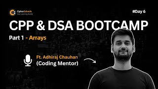 Introduction to Array in C  Day 6 CPP amp DSA Bootcamp  Part 1 [upl. by Lekar]