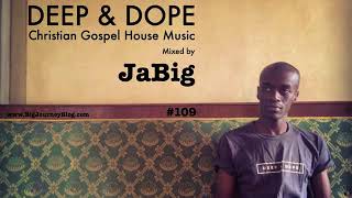 Gospel House Music Mix by JaBig [upl. by Savil]