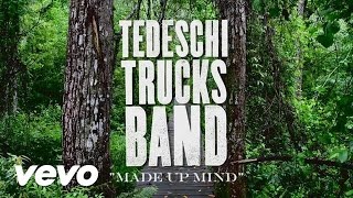 Tedeschi Trucks Band  Made Up Mind Studio Series  Made Up Mind [upl. by Tullius]