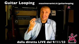 GUITAR LOOPING  lezione online tratta dalla diretta Live Streaming [upl. by Eberta972]