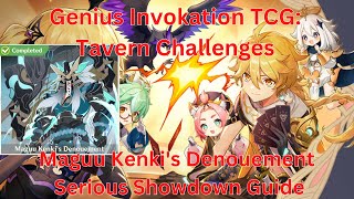 Tavern Challenges Maguu Kenkis Denouement Serious Showdown Guide【Genshin Impact】 [upl. by Safire]