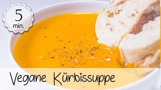 Vegane Kürbissuppe selber machen  Kürbissuppe Vegan  Vegane Kürbis Rezepte  Vegane Rezepte ♡ [upl. by Avid]