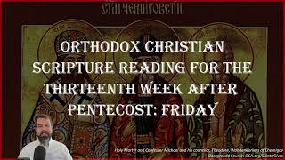 Thirteenth Week After Pentecost Friday  Ephesians 61017 amp Luke 211219  September 20 2024 [upl. by Assena521]