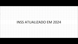 COMO CALCULAR INSS EM 2024  TABELA ATUALIZADA 120 [upl. by Bodi]