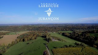 Vignerons de Jurançon  Le Domaine Larroudé [upl. by Remmer]