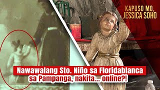 Nawawalang Sto Niño sa Floridablanca sa Pampanga nakita… online  Kapuso Mo Jessica Soho [upl. by Finnigan964]