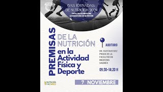 6as Jornadas de Nutrición 2024 Premisas de la Nutrición en la Actividad Física y Deporte [upl. by Norrahs227]