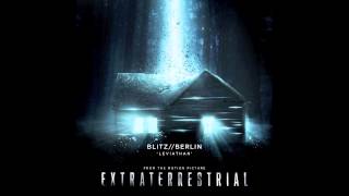 BlitzBerlin  Leviathan Extraterrestrial OST [upl. by Lamb]