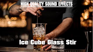 High Quality Sound Effects Ice Cube Glass Stir [upl. by Neomah223]