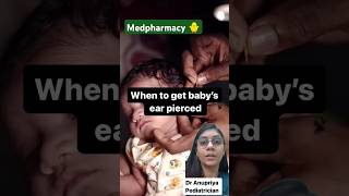 When to get babys ear pierced  earpierced pediatrician parentingtips earloops earwell yt [upl. by Assir]