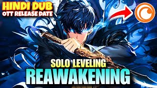 Solo Leveling Reawakening Hindi Dub OTT Release Date  Crunchyroll  Factolish [upl. by Lletniuq]