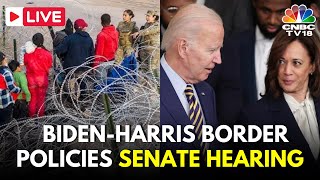 LIVE BidenHarris Border Open Border Policies Hearing Homeland Security Committee  USA LIVE N18G [upl. by Gaskin598]