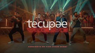 Tecupae  Concierto Online VERSION COMPLETA [upl. by Tailor]