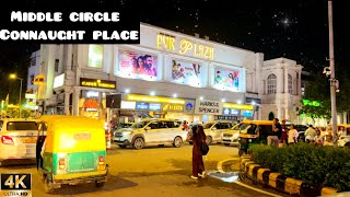 Walking And Exploring  Walking In Middle Circle Connaught Place New Delhi India 🇮🇳 4K HDR Video [upl. by Notffilc]