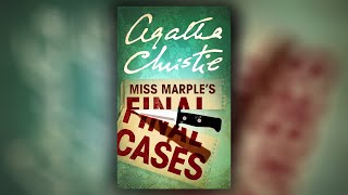 Miss Marples Final Cases Agatha Christie Podcast Documentary Audio Author Narrations English [upl. by Ayr]