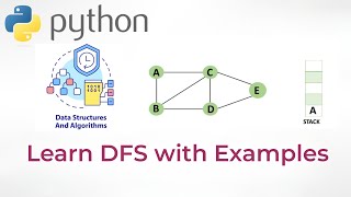Depth First Search Traversal Algorithm with python Code Walkthrough [upl. by Acinelav722]