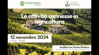 Convegno quotLe attività connesse in agricolturaquot [upl. by Lordan196]