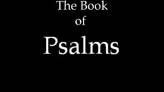 The Book of Psalms [upl. by Diane-Marie64]