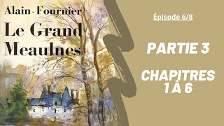 Livre audio Le Grand Meaulnes dAlain Fournier  Partie IIIChapitres 1 à 6 [upl. by Stoat]