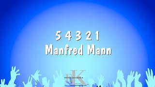 5 4 3 2 1  Manfred Mann Karaoke Version [upl. by Aihcrop157]