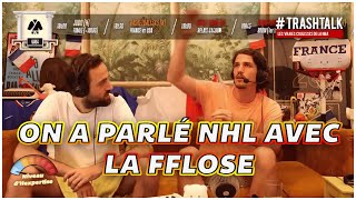 On a parlé NHL avec la FFLose [upl. by Alracal]