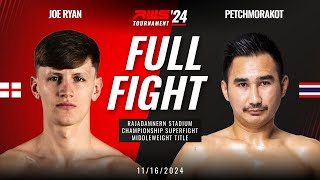 Full Fight l Joe Ryan 2 Brothers Gym vs Petchmorakot Bangmadklongtan I RWS [upl. by Antrim]