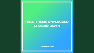 HALO THEME UNPLUGGED Acoustic Cover [upl. by Enelaj]