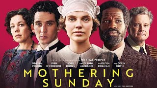 Mothering Sunday 2021 Film  Olivia Colman Colin Firth Odessa Young  Review [upl. by Einehpets98]