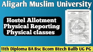 AMU Hostel Allotment Physical Reporting Physics classes Notice 202324 [upl. by Naujej950]