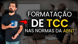 COMO FORMATAR TCC  Passo a Passo [upl. by Nirik]