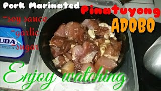 ADOBOPINATUYONG ADOBONG BABOY adobo [upl. by Cerellia472]