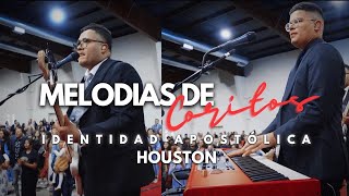 Melodia de Coritos  Identidad Apostolica 2022  Houston Texas [upl. by Paxton]