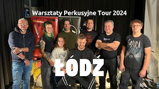 Warsztaty Perkusyjne  Tour 2024 Łódź [upl. by Airretal666]