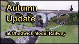 Autumn Update at Chadwick Model Railway  147 [upl. by Mychael]