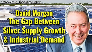 David Morgan The Gap Between Silver Supply Growth amp Industrial Demand [upl. by Rafaelof]