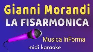 Gianni Morandi  LA FISARMONICA  karaoke [upl. by Htnicayh]