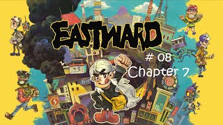 Eastward  Chapter 7 Full Gameplay [upl. by Lathe]