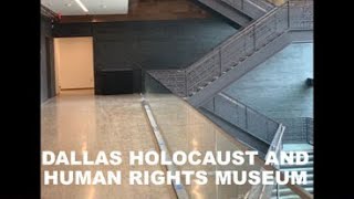 Dallas Holocaust and Human Rights Museum [upl. by Mimajneb73]