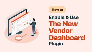 How to Enable and Use the New Vendor Dashboard Plugin for Your Existing Marketplace [upl. by Theodore]