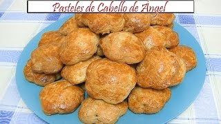 Pasteles de Cabello de Ángel  Receta de Cocina en Familia [upl. by Lemahs]