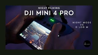 DJI MINI 4 PRO  NIGHT FILMING Review amp Tips [upl. by Ettedranreb]