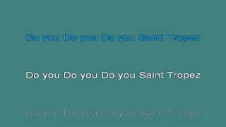 Do you Saint Tropez karaoke [upl. by Skelton]