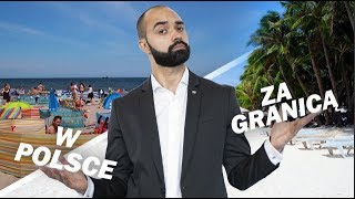 GDZIE TANIEJ WAKACJE W POLSCE VS ZA GRANICĄ [upl. by Ytirev62]