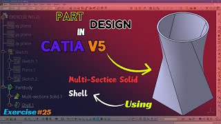 CATIA V5 Tutorial Master Part Design with Sketch MultiSection Solid amp Shell [upl. by Borreri]