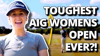 Walton Heath  Toughest AIG Womens Open venue EVER [upl. by Haggar]