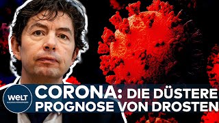 CORONA quotSieht übel ausquot Die düstere Covid19Prognose von Virologe Christian Drosten I WELT News [upl. by Ddahc]