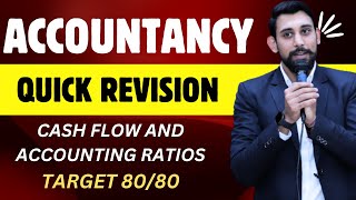 Cash flow and Ratios  Quick Revision  Target 8080 Accountancy  Must Watch [upl. by Kaela]