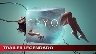 Cryo 2022 Trailer Legendado [upl. by Nehtan446]