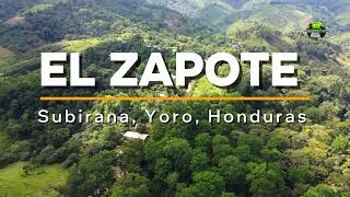 El Zapote  Subirana  Yoro  Honduras [upl. by Zingg]